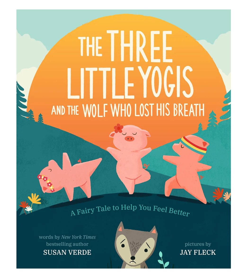 Abrams Books The Three Little Yogis and the Wolf Who Lost His Breath